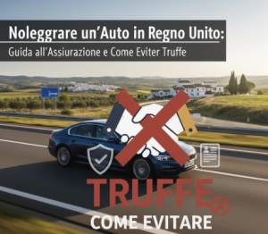 Assicurazione Noleggio Auto Regno Unito